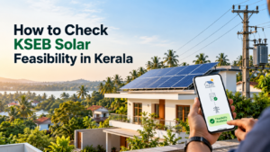 How to Check KSEB Solar Feasibility in Kerala